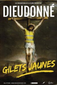 Dieudonné – Gilets Jaunes